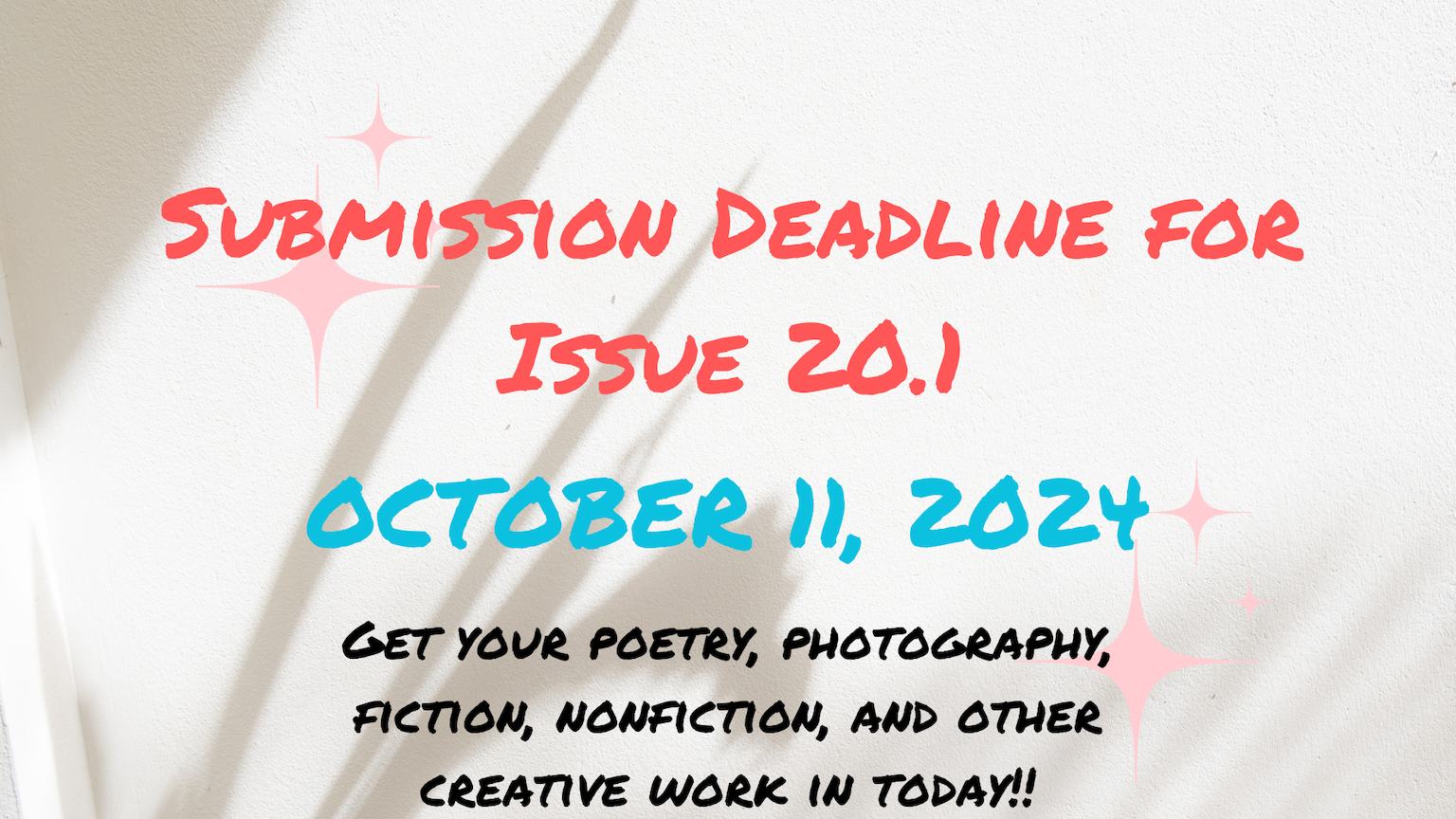 submission deadline for issue 20.1 October 11, 2024 Get your poetry, photography, fiction, nonfiction and other creative work in today!